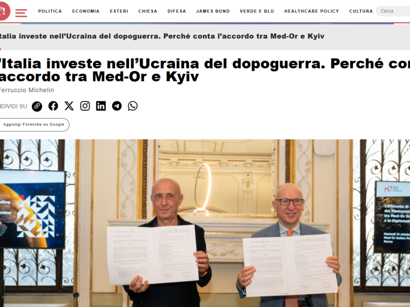 L’Italia investe nell’Ucraina del dopoguerra. Perché conta l’accordo tra Med-Or e Kyiv