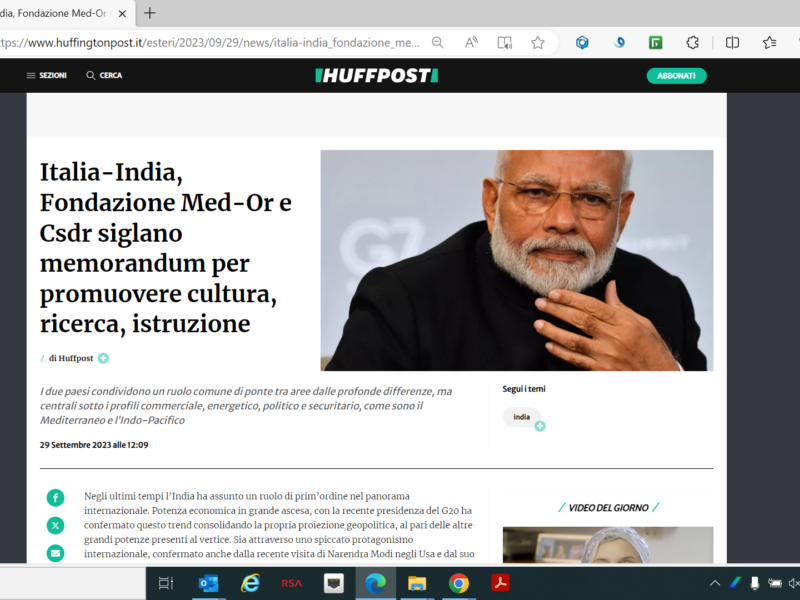 Huffington Post - Italia-India, Fondazione Med-Or e Csdr siglano memorandum per promuovere cultura, ricerca, istruzione
